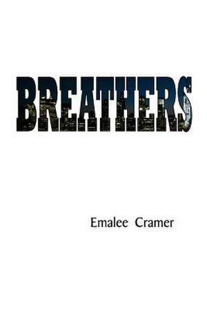 Breathers de Emalee Cramer