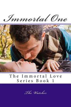 Immortal One de The Watcher