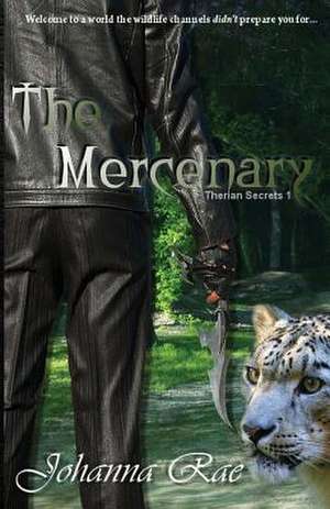 The Mercenary de Johanna Rae