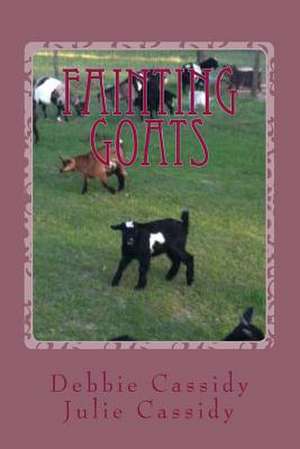 Fainting Goats de Debbie Cassidy