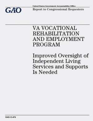 Va Vocational Rehabilitation and Employment Program de U. S. Government Accountability Office