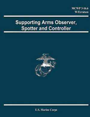 Supporting Arms Observer, Spotter and Controller de Department Of the Navy