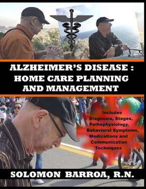 Alzheimer's Disease de Solomon Barroa R. N.