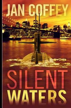 Silent Waters de Jan Coffey