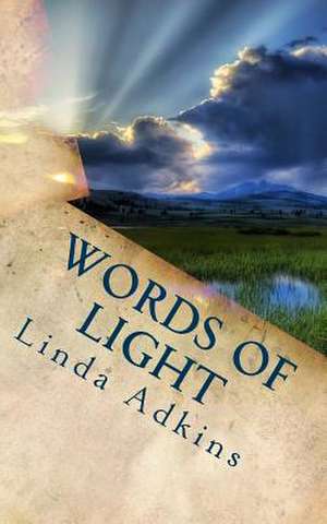 Words of Light de Rev Linda Adkins