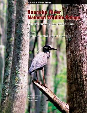 Roanoke River National Wildlife Refuge de Fish and Wildlife Service