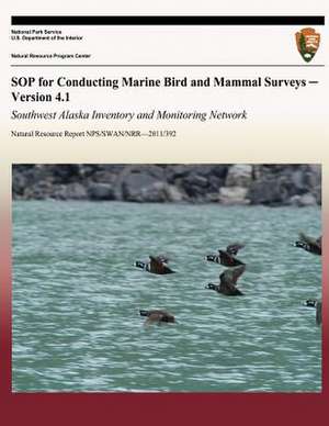 Sop for Conducting Marine Bird and Mammal Surveys - Version 4.1 de James L. Bodkin