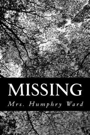 Missing de Mrs Humphry Ward
