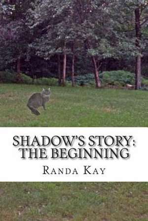 Shadow's Story de Randa Kay