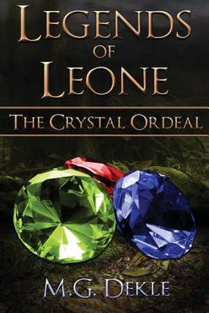 The Crystal Ordeal de M. G. Dekle