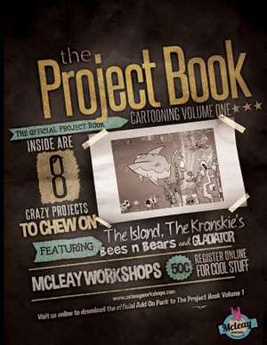 The Project Book Cartooning Volume 1 de Rob McLeay