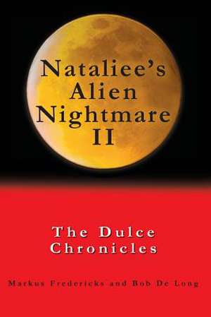 Nataliee's Alien Nightmare II de Markus Fredericks