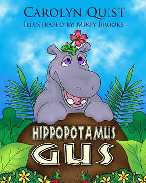 Hippopotamus Gus de Carolyn Quist