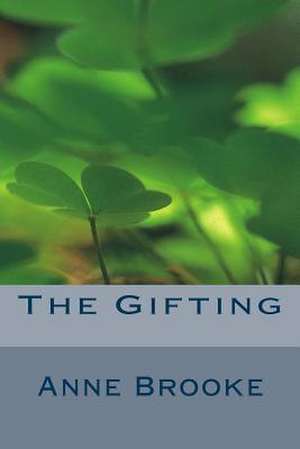 The Gifting