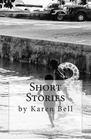 Short Stories de Karen Bell