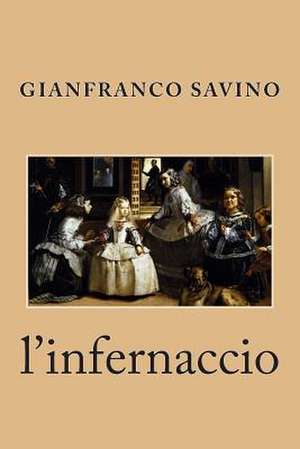 L'Infernaccio de Gianfranco Savino