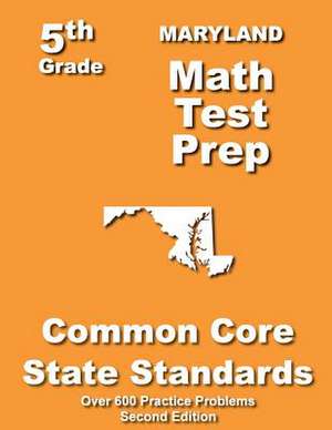 Maryland 5th Grade Math Test Prep de Teachers' Treasures