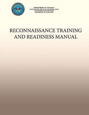 Reconnaissance Training and Readiness Manual de Department Of the Navy