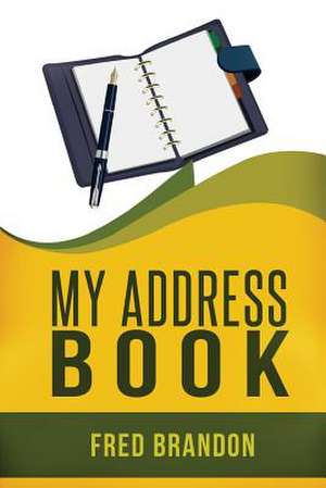 My Address Book de Fred Brandon