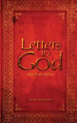 Letters to God de Jane Pinney