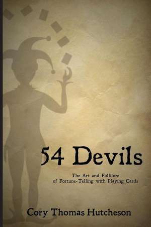 Fifty-Four Devils de Cory Thomas Hutcheson