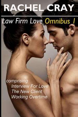 Law Firm Love Omnibus 1 de Rachel Cray