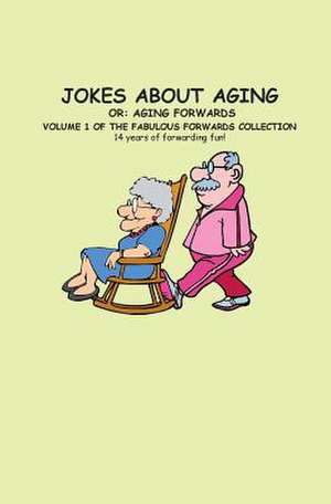 Jokes about Aging de Charlotte Godfrey