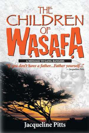 The Children of Wasafa de Jacqueline Pitts