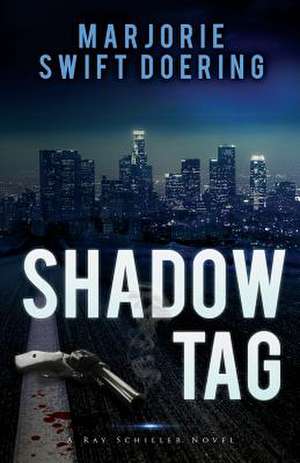 Shadow Tag de Marjorie E. Doering