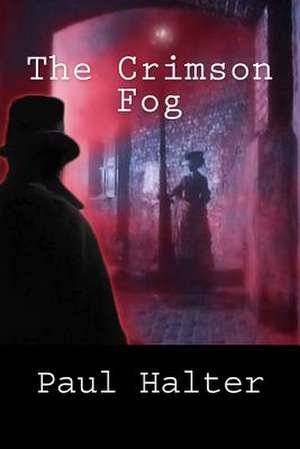 The Crimson Fog de Paul Halter