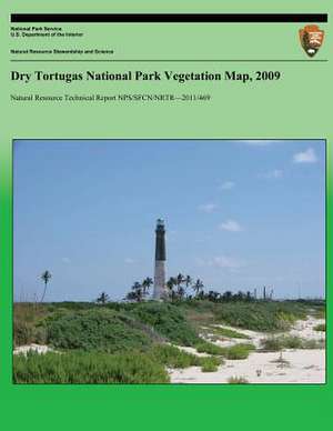 Dry Tortugas National Park Vegetation Map, 2009 de Jose M. Luciani