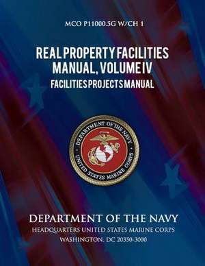 Real Property Facilities Manual, Volume IX de Department of the Navy