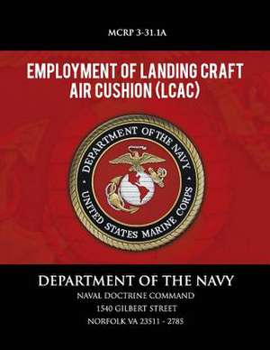 Employment of Landing Craft Air Cushion de Department of the Navy