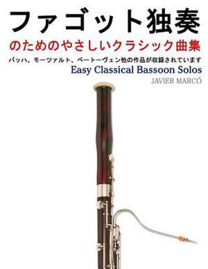 Easy Classical Bassoon Solos de Javier Marco