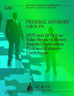 Federal Advisory Groups de U S Government Accountability Office