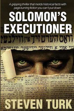 Solomon's Executioner de Steven Turk