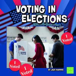 Voting in Elections de Jack Manning