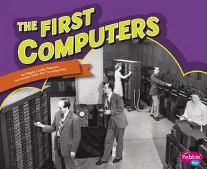 The First Computers de Megan Cooley Peterson