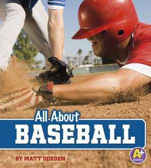 All about Baseball de Matt Doeden