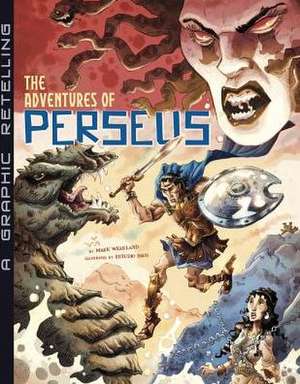 The Adventures of Perseus: A Graphic Retelling de Mark Weakland