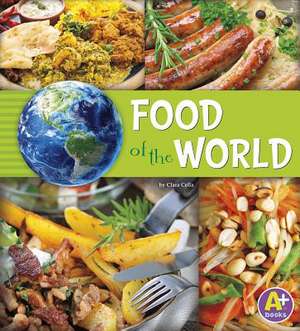 Food of the World de Nancy Loewen