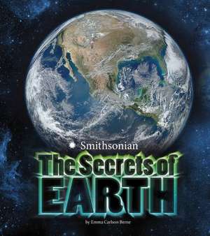 The Secrets of Earth de Emma Carlson Berne