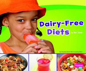 Dairy-Free Diets de Mari C. Schuh