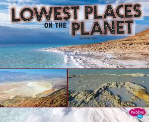 Lowest Places on the Planet de Karen Soll