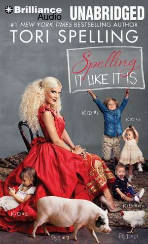 Spelling It Like It Is de Tori Spelling