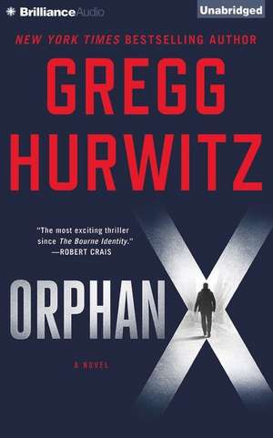 Orphan X de Gregg Hurwitz