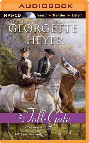 The Toll-Gate de Georgette Heyer