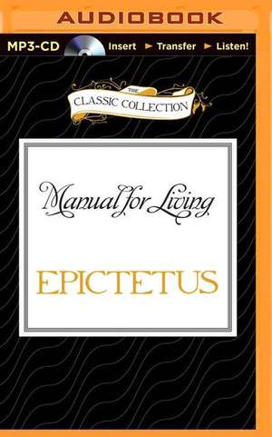 Manual for Living de Epictetus