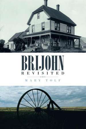 Brijohn Revisited de Mary Tolf