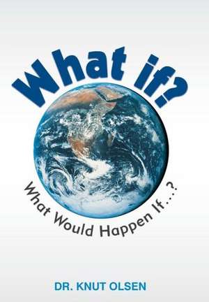 What If? de Knut Olsen